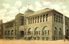 Ingram Block, 1893 Grand Avenue Eau Claire, WISCONSIN Architect: Orff & Joralemon Cost: $65,000 TORN DOWN Postcard: postmarked Feb 20, 1908 (CDT Collection)