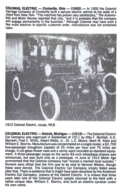 COLONIAL Electric Detroit, Michigan 1912 Standard Catalog of AMERICAN CARS 1805-1942 By Beverly Rae Kimes & Henry Austin Clark, Jr. Krause Publications ISBN: 0-87341-428-4 8.5″x11″ page 355