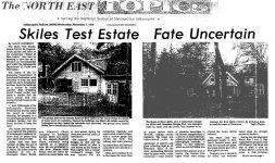 1978 11 1 Skiles Test Estate Fate Uncertain The NORTH EAST TOPICS By Nancy Comiskey Nov 1, 1978 page 1