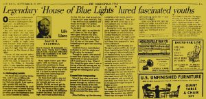 1992 9 19 Legendary ‘House of Blue Lights’ lured fascinated youths THE INDIANAPOLIS STAR Life Lines By David B. Caldwell Saturday September 19, 1992 page E-5