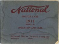 1911 National MOTOR CARS MODEL 40 OPERATION AND CARE National Motor Vehicle Company Indianapolis, IND 9″x6.75″ Front cover