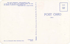 1950 ca Indy 500 500 MILE SPEEDWAY INDIANAPOLIS IND 48171 postcard back