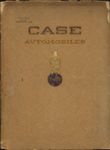 1911 CASE AUTOMOBILES JI CASE THRESHING MACHINE CO RACINE WIS AACA Library Front cover