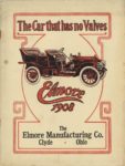 1908 Elmore The Car that has no Valves VALVELESS 2 CYCLE Elmore Manufacturing Co. Clyde, Ohio 8″×10.5″ Front cover