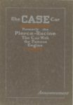 1911 The CASE Car Formerly the Pierce Racine The Car With the Famous Engine Annoucement Front cover