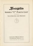 1921 Lexington SERIES “T” PARTS LIST ILLUSTRATED AND INDEXED Burton Historical Collection Detroit Public Library page 1