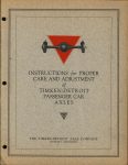 1914 ca Timken INSTRUCTIONS for PROPER CARE AND ADJUSTMENT of TIMKEN DETROIT PASSENGER CAR AXLES AACA Library Front cover