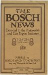 1912 6 THE BOSCH NEWS June 1912 Vol. 3 No. 2 Benson Ford Research Center Front cover