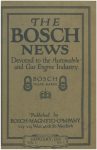 1913 1 THE BOSCH NEWS January 1913 Vol. 4 No. 1 Benson Ford Research Center Front cover