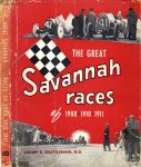 THE GREAT Savannah Races of 1908 1910 1911 By Julian K. Quattlebaum M.D. 9″×11″ Front cover