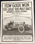 1913 Indy 500 Sears, Roebuck and Co. How Goux Won The Great 500-Mile Race Indy 500 Front cover screenshot