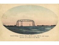 1910 ca. Duluth Minn Aerral Bridge 400 Ft span postcard front