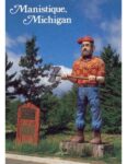 PAUL BANYAN AT Manistique, Michigan postcard front