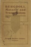1913 ca. BERGDOLL Motors and Transmissions Bergdoll Machine Company Philadelphia 6″×9″ Front cover