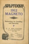 1912 SPLITDORF MAGNETOS Instructions for Installing and Operating AACA Library Front cover