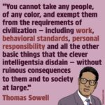 Thomas Sowell You cannot take any people FB