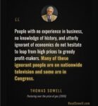 Thomas Sowell some are in Congress FB
